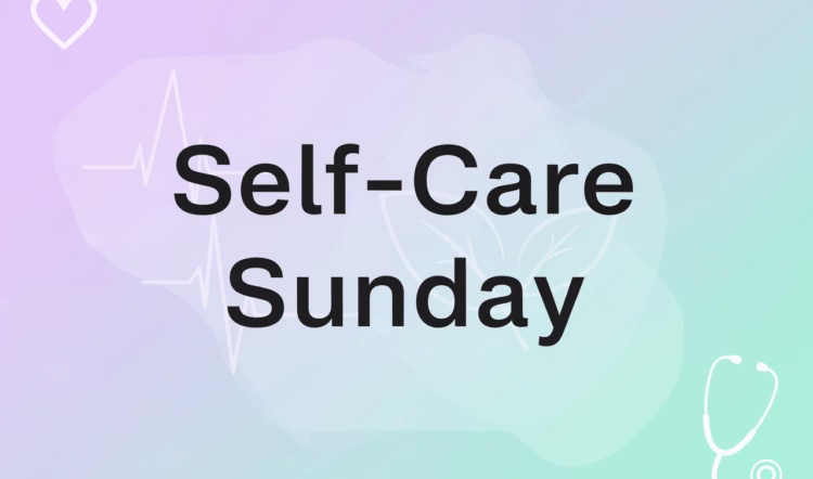 Self Care Sunday