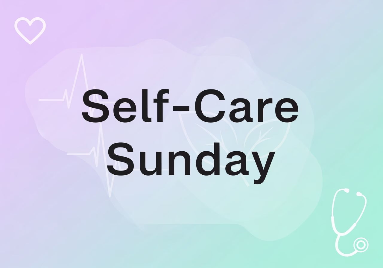 Self Care Sunday